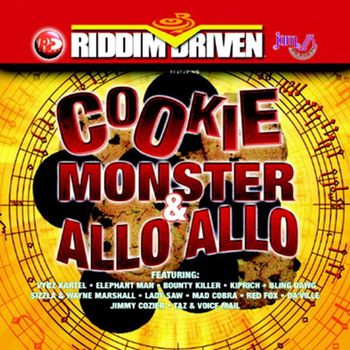 Various Artists - Riddim Driven: Cookie Monster & Allo Allo