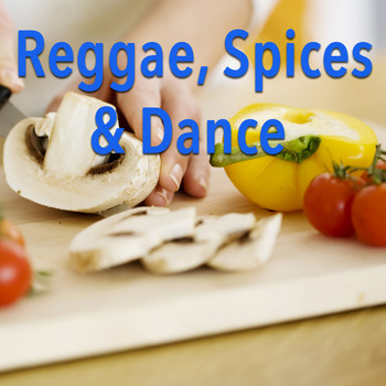 Various Artists - Reggae, Spices And Dance