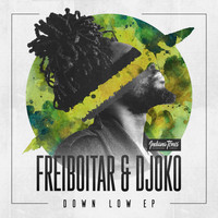 Freiboitar & DJOKO - Down Low