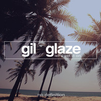 Gil Glaze - Let's Get It On