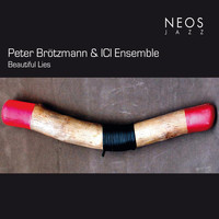 Peter Brötzmann - Beautiful Lies