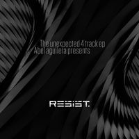 Abel Aguilera - The Unexpected 4 Track EP