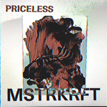MSTRKRFT - Priceless
