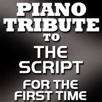 Piano Tribute Players - For The First Time (Single)