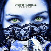 Experimental Feelings - Beautiful Eyes
