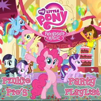 My Little Pony - Pinkie Pie's Party Playlist