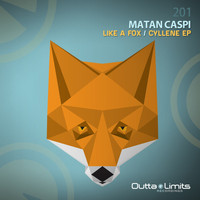 Matan Caspi - Like a Fox / Cyllene EP