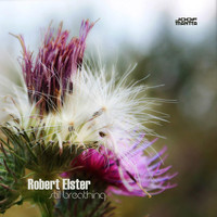 Robert Elster - Still Breathing