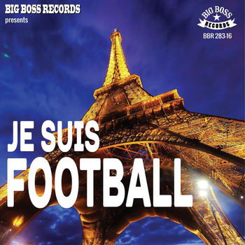 Various Artists - Je Suis Football