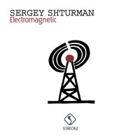 Sergey Shturman - Electromagnetic