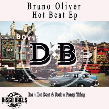 Bruno Oliver - Hot Beat Ep