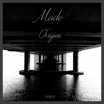 Made - Origins EP