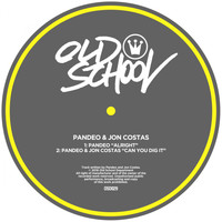 Pandeo, Jon Costas - Alright / Can You Dig It