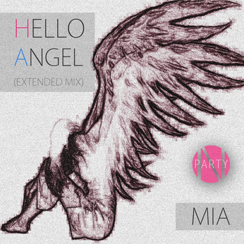 MIA - Hello Angel (Extended Mix)
