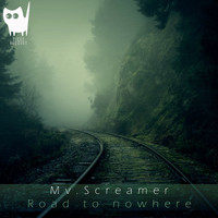 mv.screamer - Road To Nowhere