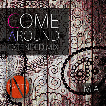 MIA - Come Around (Extended Mix)