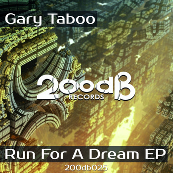 Gary Taboo - Run For A Dream