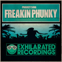 Project Soul - Freakin Phunky