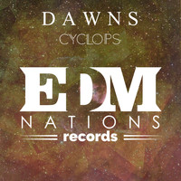 Dawns - Cyclops