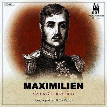 Maximilien - Oboe Connection (Cosmopolitan Kids Remix)