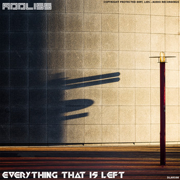 Addliss - EverythingThat is Left