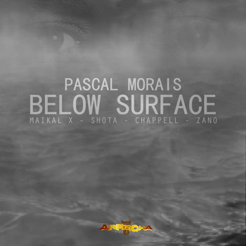 Pascal Morais - Below Surface EP