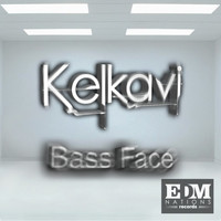 Kelkavi - Bass Face