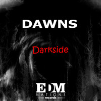 Dawns - Darkside