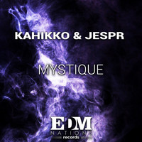 Kahikko & JESPR - Mystique