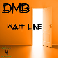 dmb - Wait Line