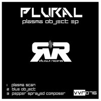 Plural - Plasma Object EP