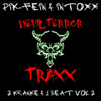 Pik-Fein & Intoxx - 2 Kranke & 1 Beat, Vol. 2