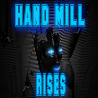 Hand Mill - Rises