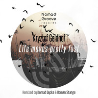 Kryztof Geldhof - Life Moves Pretty Fast