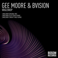 Gee Moore & Bvision - Wiglewop
