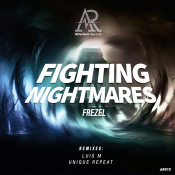 Frezel - Fighting Nightmares EP