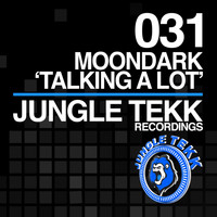 MoonDark - Talking A Lot