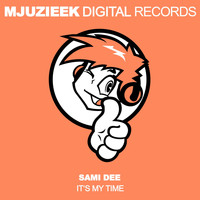 Sami Dee - It's My Time (Sami Dee's Sunday Morning Mix)