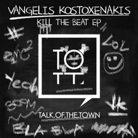 Vangelis Kostoxenakis - Kill The Beat