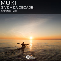 Muki - Give Me A Decade