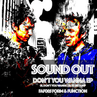 Sound Out - Don't You Wanna EP