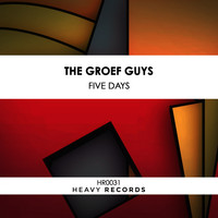 The Groef Guys - Five Days