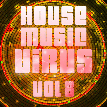 Various Artists - House Music Virus, Vol. 8