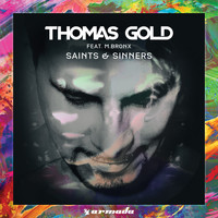 Thomas Gold feat. M.BRONX - Saints & Sinners