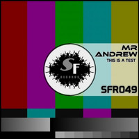 Mr Andrew - This Is a Test