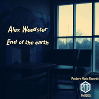 Alex Weedster - End of the Earth EP