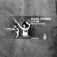 RezQ Sound - It's Me (Special Podcast)