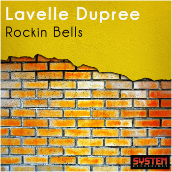 Lavelle Dupree - Rockin Bells
