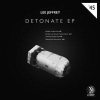 Lee Jeffrey (UK) - Detonate EP