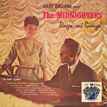 Hank Ballard and the Midnighters - Singin' and Swingin'